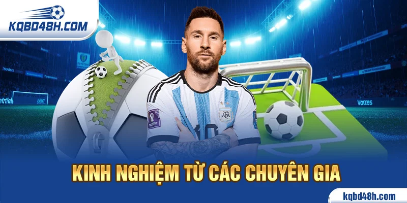 Kinh nghiệm từ các chuyên gia