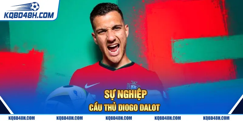Sự nghiệp cầu thủ Diogo Dalot
